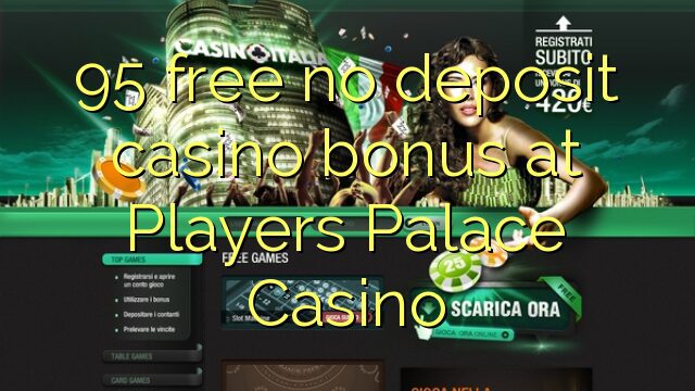 95 free no-deposit Players Palace Casino banner