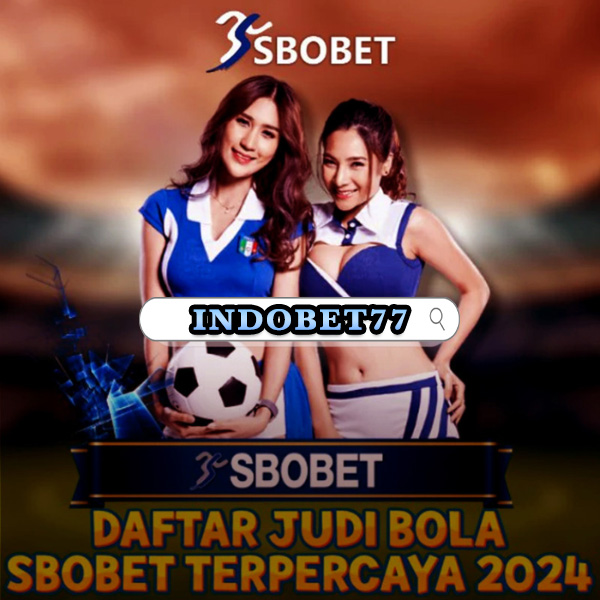 Mengetahui Bandar Agen Taruhan Judi Bola Terpercaya di Indonesia