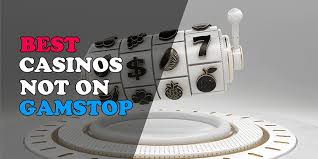 Explore Casino Sites Not on Gamstop for Unrestricted Gaming 651855422