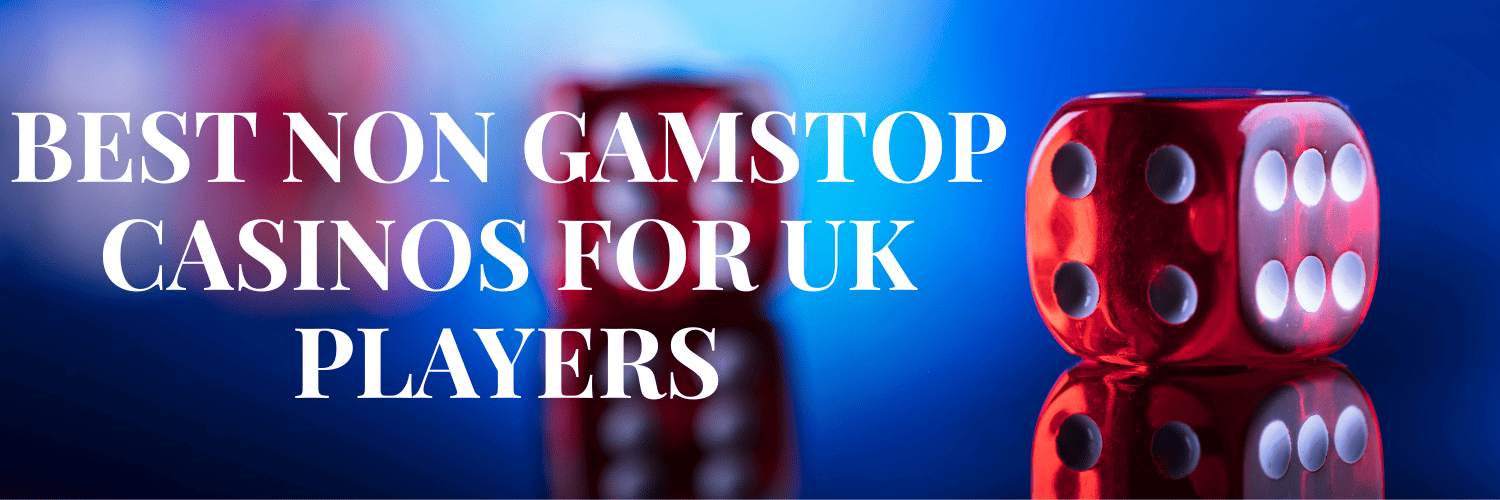Exploring the World of Non Gamstop UK Casinos A Comprehensive Guide